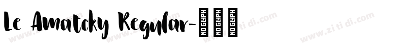 Le Amatcky Regular字体转换